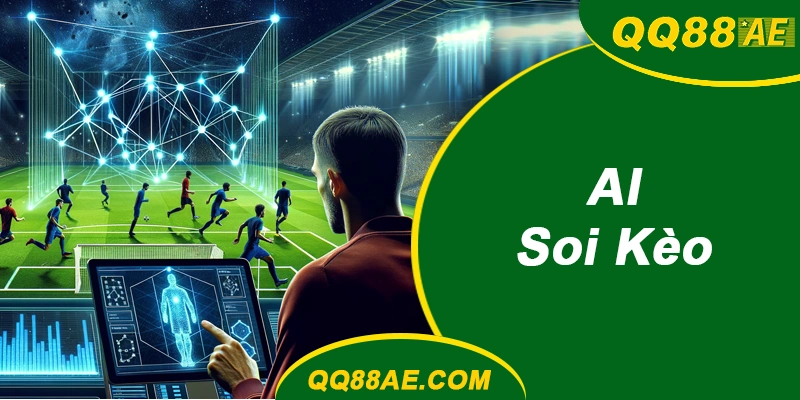 AI Soi Kèo: Review 3 Tool Dự Đoán Tỷ Số - Thực Hư Ra Sao 5 AI Soi Kèo QQ88